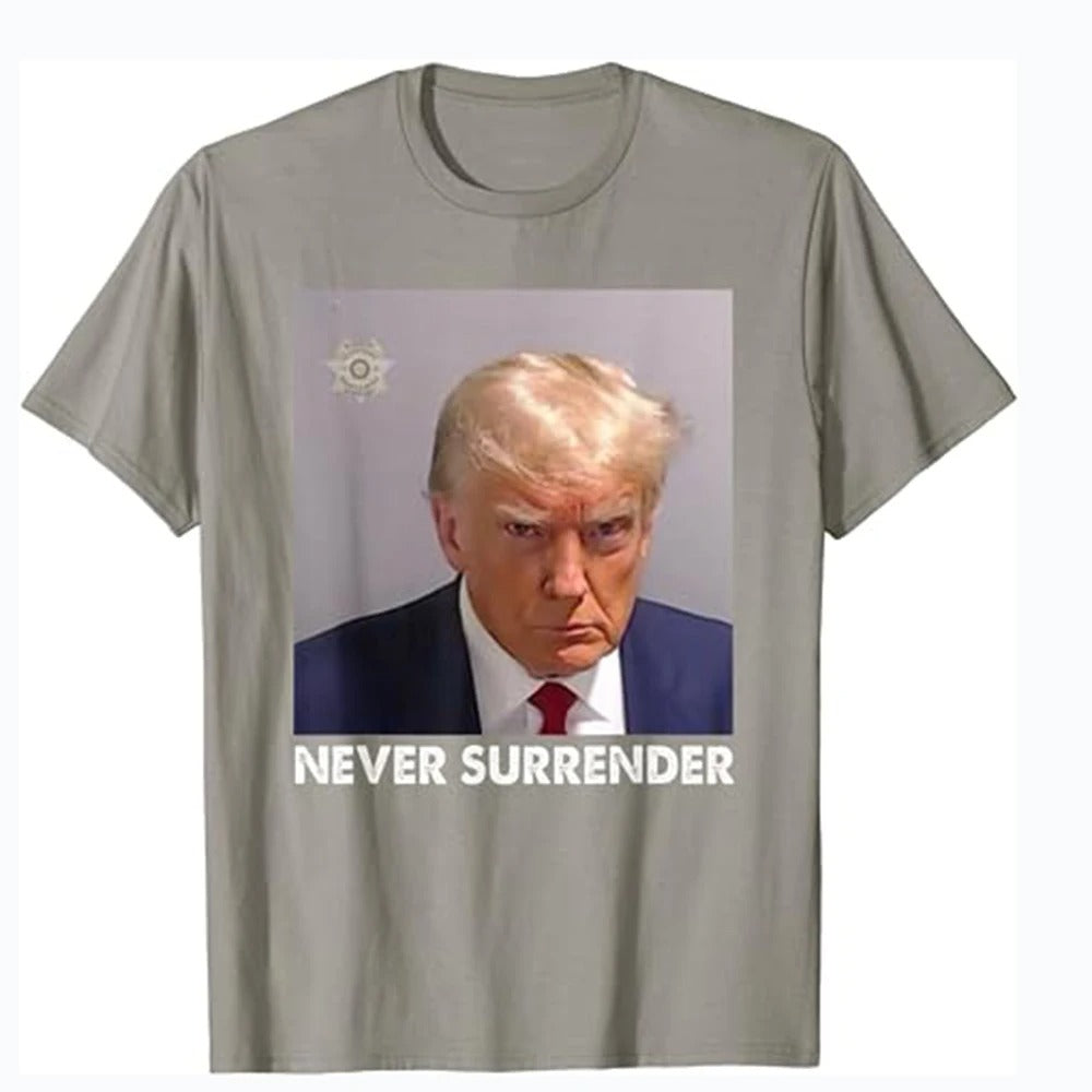 Trump "Never Surrender" Shirt