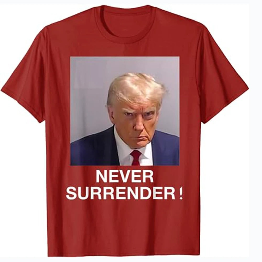 Trump "Never Surrender" Shirt